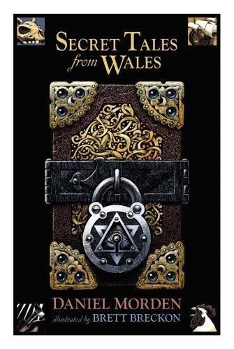 Secret Tales from Wales by Daniel Morden