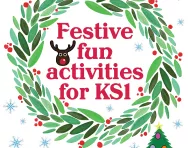 Festive fun activities for KS1