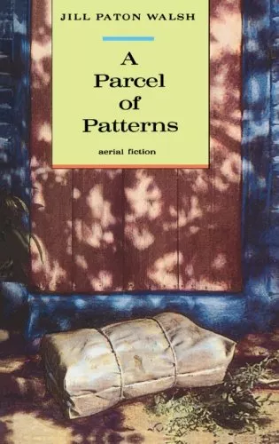 A Parcel of Patterns by Jill Paton-Walsh