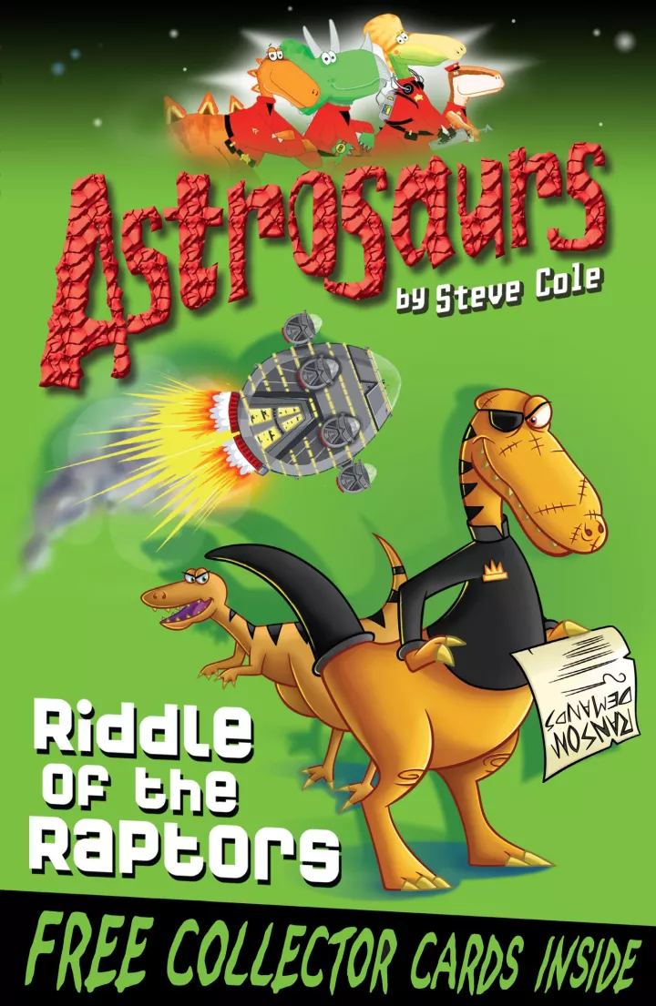 Astrosaurs by Steve Cole