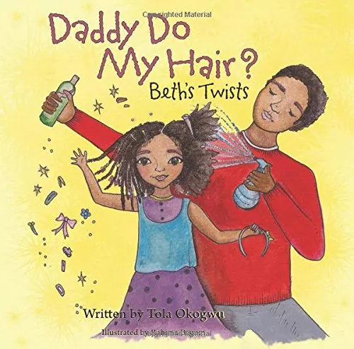 Daddy Do My Hair? by Tola Okogwu