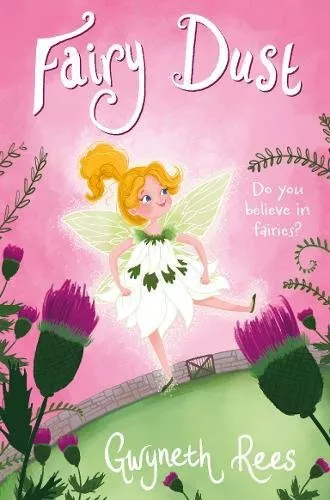 Fairy Dust by Gwyneth Rees