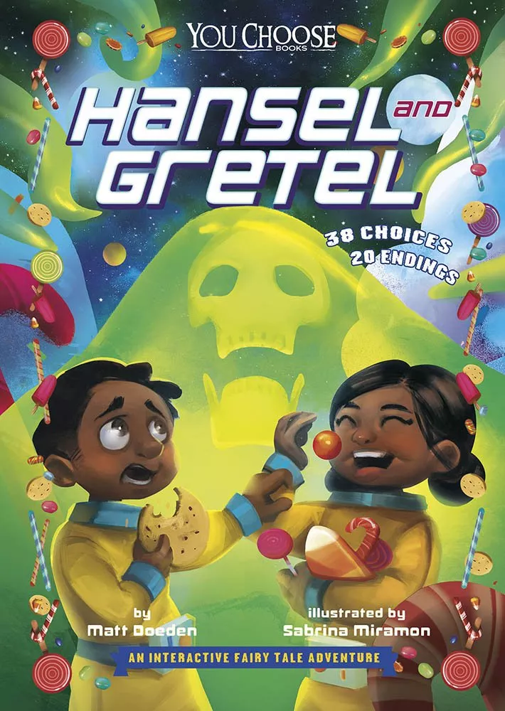 Hansel and Gretel: An Interactive Fairy Tale Adventure by Matt Doeden