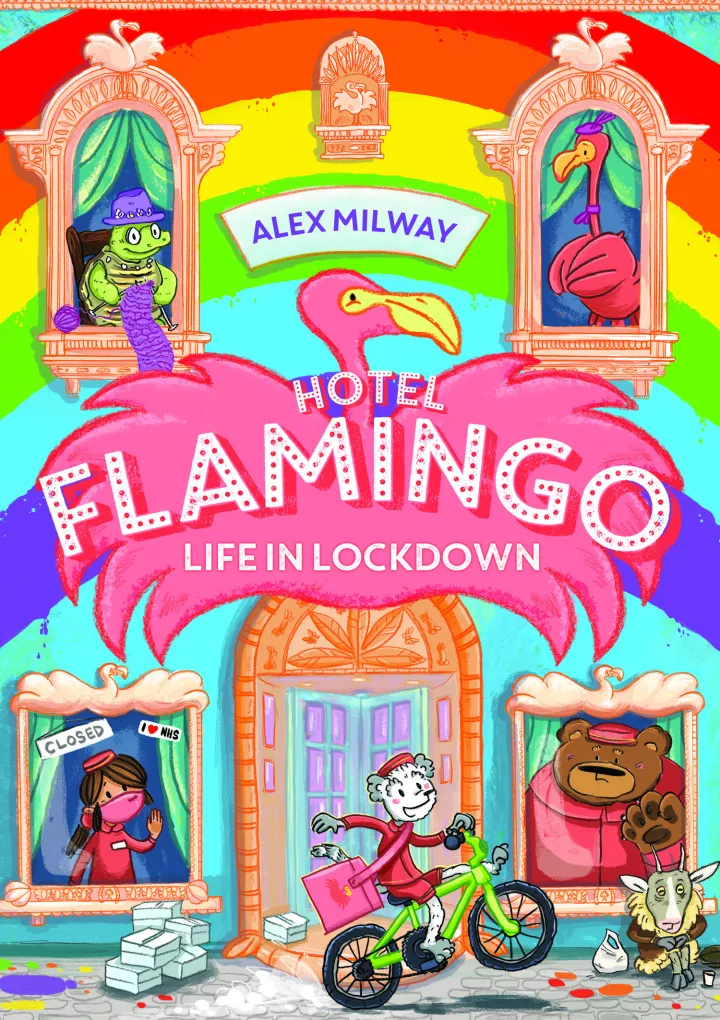 Hotel Flamingo - Life in Lockdown by Alex Milway