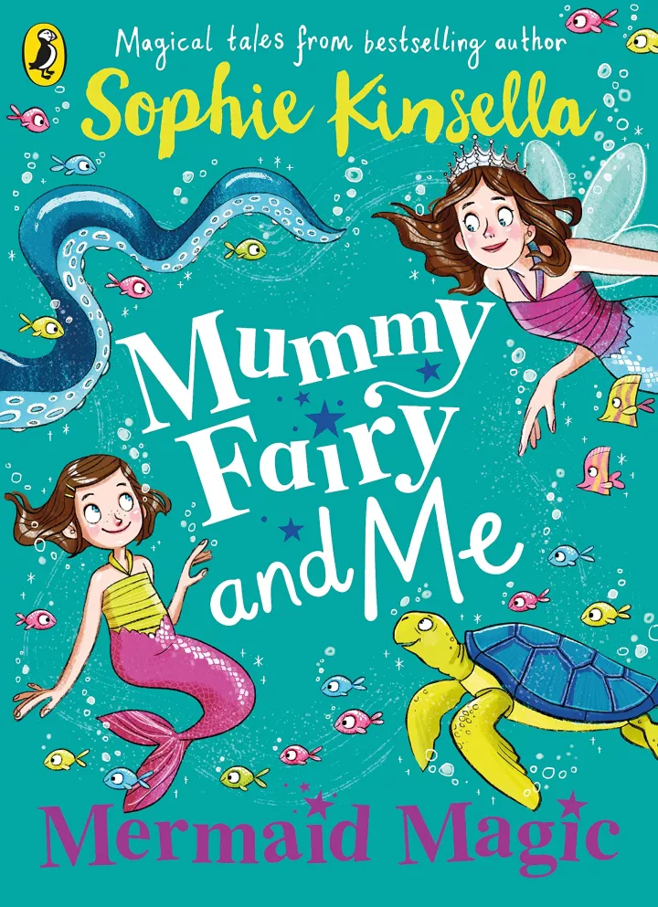 Mummy Fairy and Me: Mermaid Magic by Sophie Kinsella
