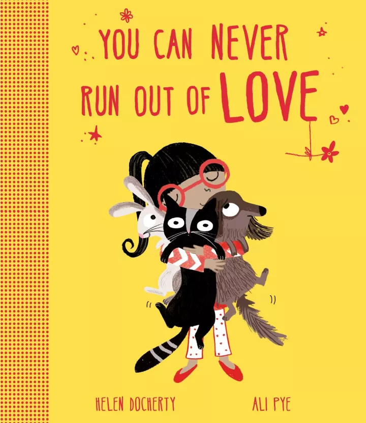 You Can Never Run Out of Love by Helen Docherty