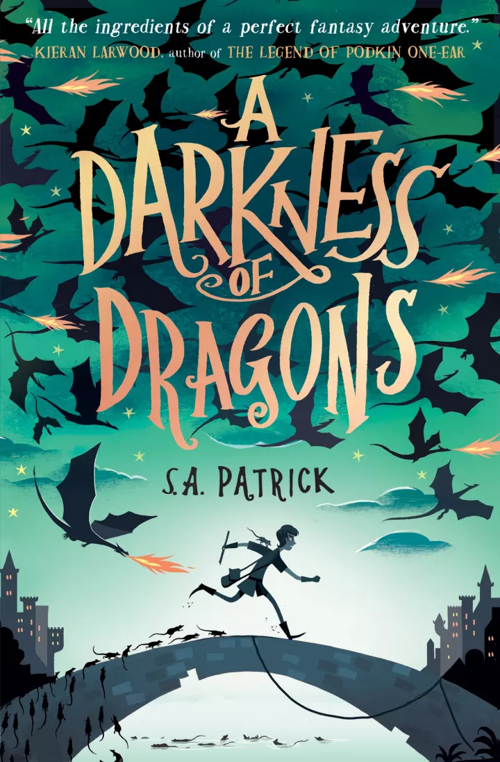 A Darkness of Dragons by S. A. Patrick