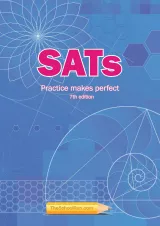 SATs: Practice makes perfect (7th edition)